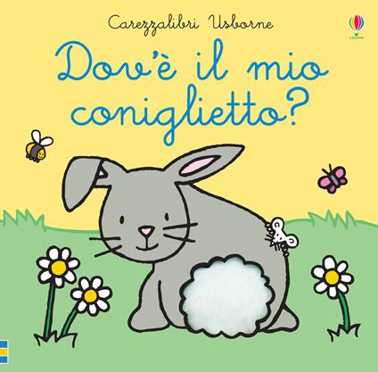 Dov'è il mio coniglietto? Ediz. a colori - Usborne