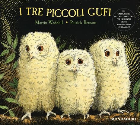 I tre piccoli gufi. Ediz. illustrata - Mondadori