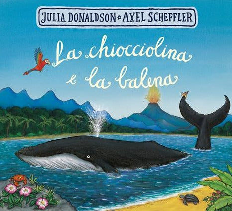 La chiocciolina e la balena. Ediz. a colori