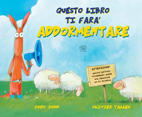 Questo libro ti farà addormentare. Ediz. a colori