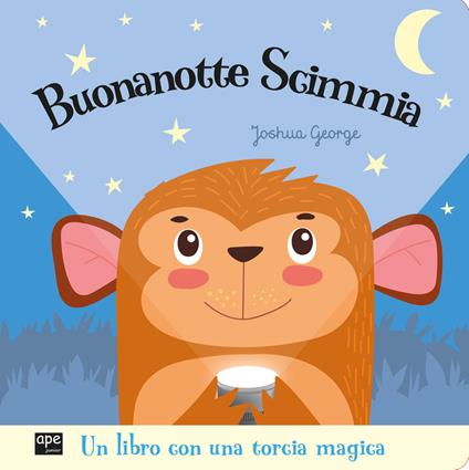 Buonanotte scimmia. Ediz. a colori - Ape Junior