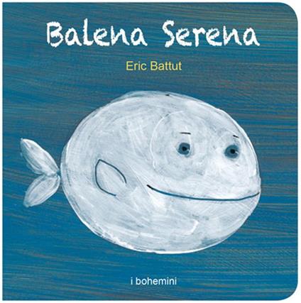 Balena serena - Bohem Press Italia