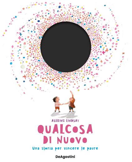 Qualcosa di nuovo. Ediz. a colori