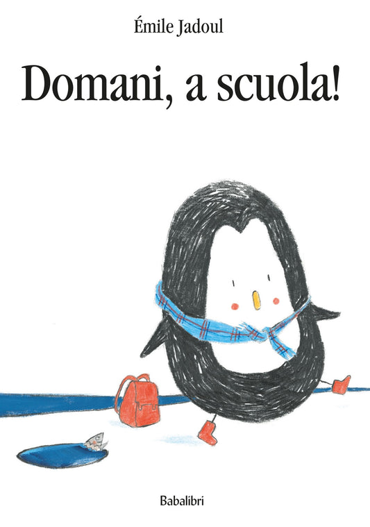 Domani, a scuola! Ediz. a colori