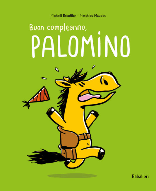 Buon compleanno Palomino. Ediz. a colori